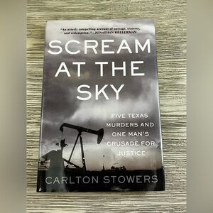 Scream at the Sky by Carlton Stowers